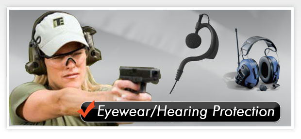 Eyewear/Hearing Protection